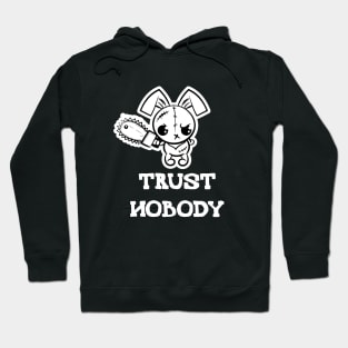 Trust Nobody Grumpy Voodoo Bunny Hoodie